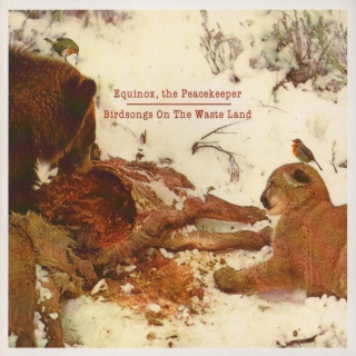 Equinox, the Peacekeeper. Birdsongs on the Wasteland cover