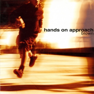 Hands On Approach. Blown cover